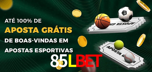 85Lbet Ate 100% de Aposta Gratis