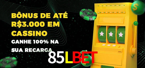 85Lbet melhor bônus de depósito